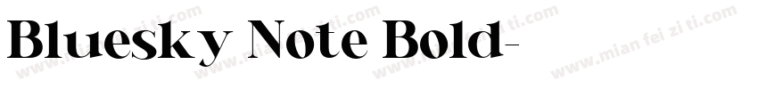 Bluesky Note Bold字体转换